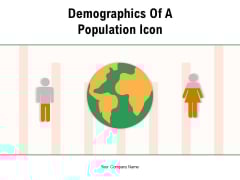 Demographics Of A Population Icon Demographics Analysis Ppt PowerPoint Presentation Complete Deck Demographics Of A Population Icon Demographics Analysis Ppt PowerPoint Presentation Complete Deck