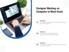 Designer Working On Computer To Meet Goals Ppt PowerPoint Presentation File Visuals PDF Designer Working On Computer To Meet Goals Ppt PowerPoint Presentation File Visuals PDF