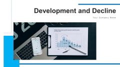 Development And Decline Maturity Quarterly Ppt PowerPoint Presentation Complete Deck With Slides Development And Decline Maturity Quarterly Ppt PowerPoint Presentation Complete Deck With Slides
