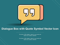 Dialogue Box With Quote Symbol Vector Icon Ppt PowerPoint Presentation Infographics Background Image Dialogue Box With Quote Symbol Vector Icon Ppt PowerPoint Presentation Infographics Background Image