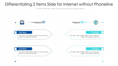 Differentiating 2 Items Slide For Internet Without Phoneline Sample PDF
