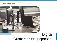 Digital Customer Engagement Goals Values Ppt PowerPoint Presentation Complete Deck Digital Customer Engagement Goals Values Ppt PowerPoint Presentation Complete Deck