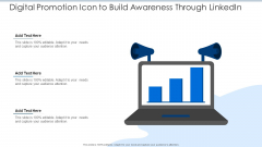 Digital Promotion Icon To Build Awareness Through Linkedin Sample PDF