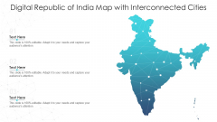 Digital Republic Of India Map With Interconnected Cities Ppt PowerPoint Presentation File Sample PDF