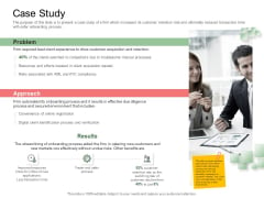 Digitization Of Client Onboarding Case Study Ppt Inspiration Graphics Example PDF