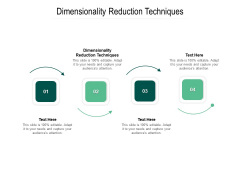 Dimensionality Reduction Techniques Ppt PowerPoint Presentation Ideas Inspiration Cpb Pdf Dimensionality Reduction Techniques Ppt PowerPoint Presentation Ideas Inspiration Cpb Pdf