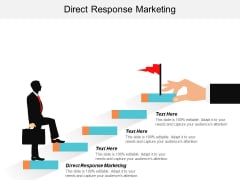 Direct Response Marketing Ppt PowerPoint Presentation Infographic Template Show Cpb Direct Response Marketing Ppt PowerPoint Presentation Infographic Template Show Cpb