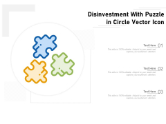 Disinvestment With Puzzle In Circle Vector Icon Ppt PowerPoint Presentation Model Visuals PDF Disinvestment With Puzzle In Circle Vector Icon Ppt PowerPoint Presentation Model Visuals PDF