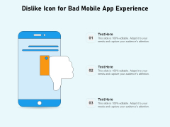 Dislike Icon For Bad Mobile App Experience Ppt PowerPoint Presentation Model Mockup PDF