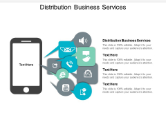 Distribution Business Services Ppt PowerPoint Presentation Summary Ideas Cpb Distribution Business Services Ppt PowerPoint Presentation Summary Ideas Cpb