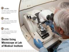 Doctor Using Microscope At Lab Of Medical Institute Ppt PowerPoint Presentation Pictures Shapes PDF Doctor Using Microscope At Lab Of Medical Institute Ppt PowerPoint Presentation Pictures Shapes PDF