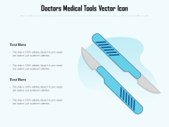 Doctors Medical Tools Vector Icon Ppt PowerPoint Presentation Professional Outfit PDF Doctors Medical Tools Vector Icon Ppt PowerPoint Presentation Professional Outfit PDF