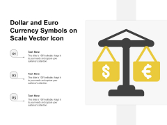 Dollar And Euro Currency Symbols On Scale Vector Icon Ppt PowerPoint Presentation File Good PDF Dollar And Euro Currency Symbols On Scale Vector Icon Ppt PowerPoint Presentation File Good PDF
