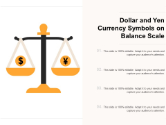 Dollar And Yen Currency Symbols On Balance Scale Ppt PowerPoint Presentation Gallery Tips PDF Dollar And Yen Currency Symbols On Balance Scale Ppt PowerPoint Presentation Gallery Tips PDF