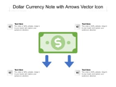 Dollar Currency Note With Arrows Vector Icon Ppt PowerPoint Presentation File Topics PDF Dollar Currency Note With Arrows Vector Icon Ppt PowerPoint Presentation File Topics PDF