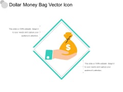 Dollar Money Bag Vector Icon Ppt PowerPoint Presentation Portfolio Good PDF Dollar Money Bag Vector Icon Ppt PowerPoint Presentation Portfolio Good PDF