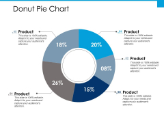 Donut Pie Chart Ppt PowerPoint Presentation Gallery Design Ideas Donut Pie Chart Ppt PowerPoint Presentation Gallery Design Ideas