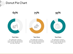 Donut Pie Chart Ppt PowerPoint Presentation Infographics Examples Donut Pie Chart Ppt PowerPoint Presentation Infographics Examples