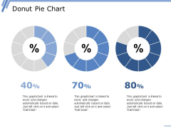 Donut Pie Chart Ppt PowerPoint Presentation Professional Graphic Images Donut Pie Chart Ppt PowerPoint Presentation Professional Graphic Images