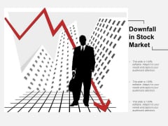Downfall In Stock Market Ppt PowerPoint Presentation Ideas Summary Downfall In Stock Market Ppt PowerPoint Presentation Ideas Summary