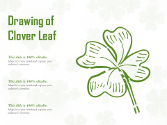 Drawing Of Clover Leaf Ppt PowerPoint Presentation Ideas Themes Drawing Of Clover Leaf Ppt PowerPoint Presentation Ideas Themes