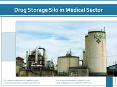 Drug Storage Silo In Medical Sector Ppt PowerPoint Presentation File Graphic Images PDF Drug Storage Silo In Medical Sector Ppt PowerPoint Presentation File Graphic Images PDF
