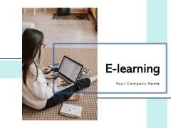 E Learning Timeframe Resources Ppt PowerPoint Presentation Complete Deck E Learning Timeframe Resources Ppt PowerPoint Presentation Complete Deck