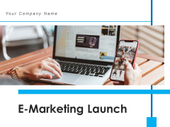 E Marketing Launch Checklist Ppt PowerPoint Presentation Complete Deck E Marketing Launch Checklist Ppt PowerPoint Presentation Complete Deck