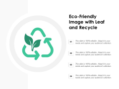 Eco Friendly Image With Leaf And Recycle Ppt PowerPoint Presentation Model Graphics Eco Friendly Image With Leaf And Recycle Ppt PowerPoint Presentation Model Graphics