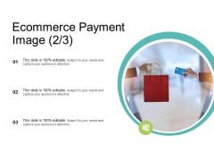 Ecommerce Payment Image Management Ppt PowerPoint Presentation Inspiration Outline Ecommerce Payment Image Management Ppt PowerPoint Presentation Inspiration Outline
