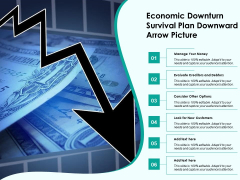 Economic Downturn Survival Plan Downward Arrow Picture Ppt PowerPoint Presentation Model Design Ideas PDF Economic Downturn Survival Plan Downward Arrow Picture Ppt PowerPoint Presentation Model Design Ideas PDF