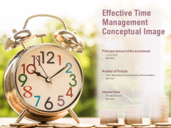 Effective Time Management Conceptual Image Ppt PowerPoint Presentation File Mockup Effective Time Management Conceptual Image Ppt PowerPoint Presentation File Mockup