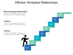 Effective Workplace Relationships Ppt PowerPoint Presentation File Maker Cpb Effective Workplace Relationships Ppt PowerPoint Presentation File Maker Cpb