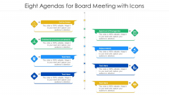 Eight Agendas For Board Meeting With Icons Ppt PowerPoint Presentation File Structure PDF