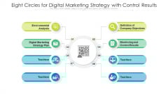 Eight Circles For Digital Marketing Strategy With Control Results Ppt PowerPoint Presentation Gallery Tips PDF Eight Circles For Digital Marketing Strategy With Control Results Ppt PowerPoint Presentation Gallery Tips PDF
