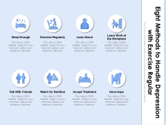 Eight Methods To Handle Depression With Exercise Regular Ppt PowerPoint Presentation Icon Slides PDF Eight Methods To Handle Depression With Exercise Regular Ppt PowerPoint Presentation Icon Slides PDF