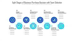 Eight Stages Of Business Purchase Decision With Team Selection Ppt PowerPoint Presentation Gallery Guide PDF Eight Stages Of Business Purchase Decision With Team Selection Ppt PowerPoint Presentation Gallery Guide PDF