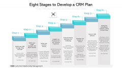 Eight Stages To Develop A CRM Plan Ppt PowerPoint Presentation Icon Picture PDF Eight Stages To Develop A CRM Plan Ppt PowerPoint Presentation Icon Picture PDF