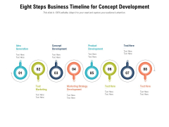 Eight Steps Business Timeline For Concept Development Ppt PowerPoint Presentation Gallery Influencers PDF Eight Steps Business Timeline For Concept Development Ppt PowerPoint Presentation Gallery Influencers PDF