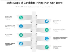 Eight Steps Of Candidate Hiring Plan With Icons Ppt PowerPoint Presentation Inspiration Slide Portrait PDF Eight Steps Of Candidate Hiring Plan With Icons Ppt PowerPoint Presentation Inspiration Slide Portrait PDF