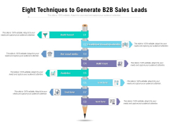Eight Techniques To Generate B2B Sales Leads Ppt PowerPoint Presentation Ideas File Formats PDF Eight Techniques To Generate B2B Sales Leads Ppt PowerPoint Presentation Ideas File Formats PDF