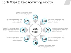 Eights Steps To Keep Accounting Records Ppt PowerPoint Presentation Pictures Themes Eights Steps To Keep Accounting Records Ppt PowerPoint Presentation Pictures Themes