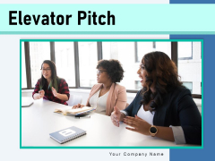 Elevator Pitch Business Elevator Speech Ppt PowerPoint Presentation Complete Deck Elevator Pitch Business Elevator Speech Ppt PowerPoint Presentation Complete Deck