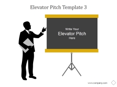 Elevator Pitch Template 3 Ppt PowerPoint Presentation Infographics Elevator Pitch Template 3 Ppt PowerPoint Presentation Infographics