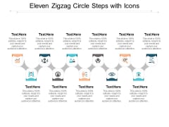 Eleven Zigzag Circle Steps With Icons Ppt PowerPoint Presentation Icon Clipart Images Eleven Zigzag Circle Steps With Icons Ppt PowerPoint Presentation Icon Clipart Images