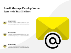 Email Message Envelop Vector Icon With Text Holders Ppt PowerPoint Presentation File Designs PDF Email Message Envelop Vector Icon With Text Holders Ppt PowerPoint Presentation File Designs PDF