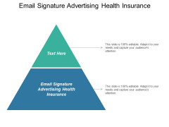 Email Signature Advertising Health Insurance Ppt PowerPoint Presentation Layouts Master Slide Email Signature Advertising Health Insurance Ppt PowerPoint Presentation Layouts Master Slide