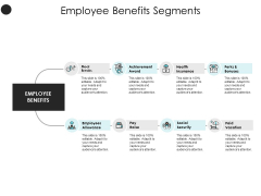 Employee Benefits Segments Pay Raise Ppt PowerPoint Presentation Infographic Template Layout Ideas