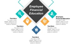 Employee Financial Education Ppt PowerPoint Presentation Infographic Template Format Ideas Cpb Employee Financial Education Ppt PowerPoint Presentation Infographic Template Format Ideas Cpb