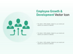 Employee Growth And Development Vector Icon Ppt PowerPoint Presentation Portfolio Microsoft Employee Growth And Development Vector Icon Ppt PowerPoint Presentation Portfolio Microsoft